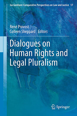 Kartonierter Einband Dialogues on Human Rights and Legal Pluralism von 