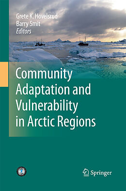 Couverture cartonnée Community Adaptation and Vulnerability in Arctic Regions de 