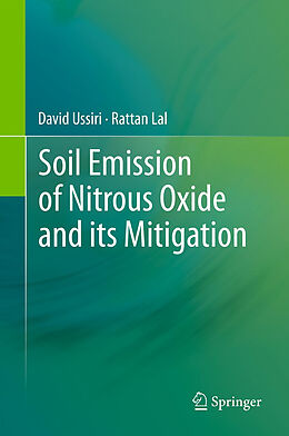 Kartonierter Einband Soil Emission of Nitrous Oxide and its Mitigation von Rattan Lal, David Ussiri