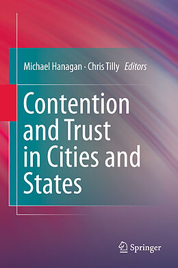 Couverture cartonnée Contention and Trust in Cities and States de 