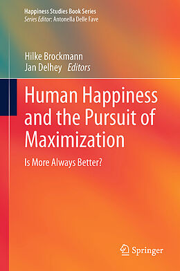 Couverture cartonnée Human Happiness and the Pursuit of Maximization de 