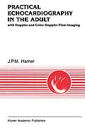 E-Book (pdf) Practical Echocardiography in the Adult von J. P. M Hamer