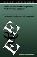 E-Book (pdf) Environment and Development: An Economic Approach von Jan Bojö, Karl-Göran Mäler, Lena Unemo