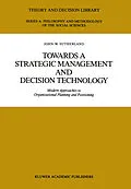 E-Book (pdf) Towards a Strategic Management and Decision Technology von J. W. Sutherland