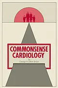 E-Book (pdf) Commonsense Cardiology von G. Strube