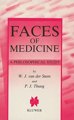 E-Book (pdf) Faces of Medicine von W. J. Van Der Steen, P. J. Thung