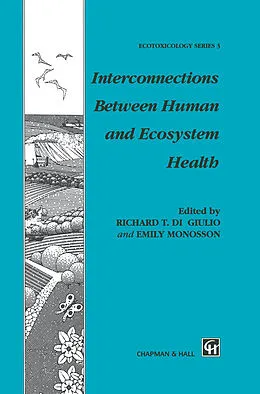 E-Book (pdf) Interconnections Between Human and Ecosystem Health von 