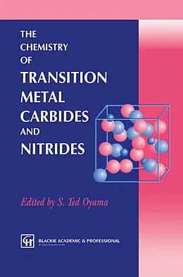 E-Book (pdf) The Chemistry of Transition Metal Carbides and Nitrides von S. T. Oyama