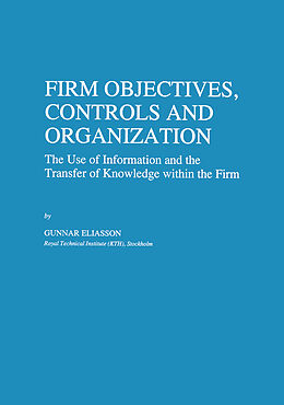 E-Book (pdf) Firm Objectives, Controls and Organization von Gunnar Eliasson