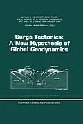 E-Book (pdf) Surge Tectonics: A New Hypothesis of Global Geodynamics von Arthur A. Meyerhoff, I. Taner, A. E. L. Morris