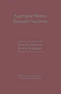 E-Book (pdf) Aggregate Money Demand Functions von Dennis L. Hoffman, Robert H. Rasche