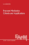 E-Book (pdf) Fracture Mechanics Criteria and Applications von E. E. Gdoutos