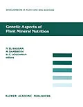 E-Book (pdf) Genetic Aspects of Plant Mineral Nutrition von N. El Bassam, M. Dambroth, B. C. Loughman