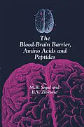 E-Book (pdf) The Blood-Brain Barrier, Amino Acids and Peptides von M. Segal, Berislav V. Zlokovic