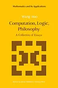 E-Book (pdf) Computation, Logic, Philosophy von Wang Hao