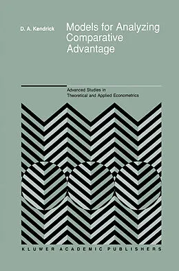 E-Book (pdf) Models for Analyzing Comparative Advantage von David Andrew Kendrick