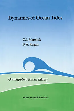 E-Book (pdf) Dynamics of Ocean Tides von Guri I. Marchuk, B. A. Kagan