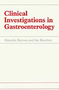 E-Book (pdf) Clinical Investigations in Gastroenterology von M. C. Bateson, I. Bouchier