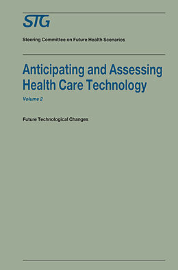 E-Book (pdf) Anticipating and Assessing Health Care Technology, Volume 2 von 