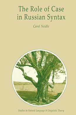 E-Book (pdf) The Role of Case in Russian Syntax von C. Neidle