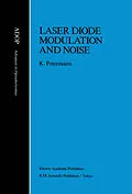 E-Book (pdf) Laser Diode Modulation and Noise von Klaus Petermann