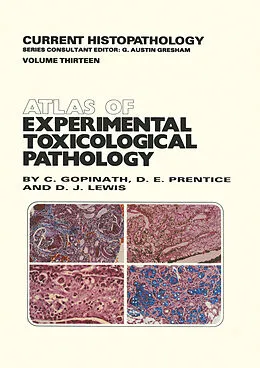 E-Book (pdf) Atlas of Experimental Toxicological Pathology von C. Gopinath, D. Prentice, D. J. Lewis