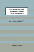E-Book (pdf) Pollution Control Instrumentation for Oil and Effluents von H. Parker, G. D. Pitt