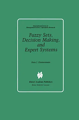 E-Book (pdf) Fuzzy Sets, Decision Making, and Expert Systems von Hans-Jürgen Zimmermann