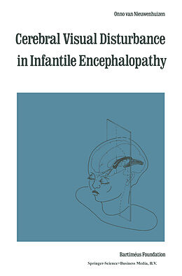E-Book (pdf) Cerebral Visual Disturbance in Infantile Encephalopathy von O. Nieuwenhuizen