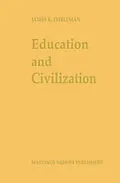 E-Book (pdf) Education and Civilization von J. K. Feibleman