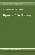 E-Book (pdf) Dynamic Pulse Buckling von H. E. Lindberg, A. L. Florence