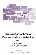 E-Book (pdf) Geostatistics for Natural Resources Characterization von Georges Verly, Michel David, Andre G. Journel