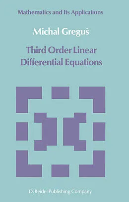 E-Book (pdf) Third Order Linear Differential Equations von Michal Gregus