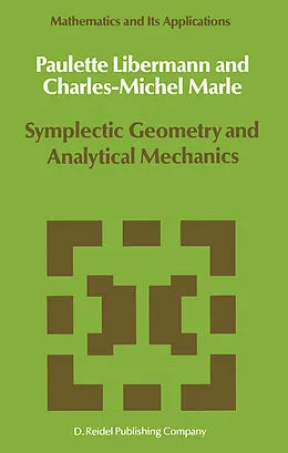 E-Book (pdf) Symplectic Geometry and Analytical Mechanics von P. Libermann, Charles-Michel Marle