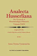 E-Book (pdf) Logos and Life: Creative Experience and the Critique of Reason von Anna-Teresa Tymieniecka