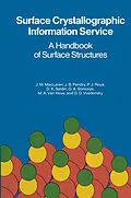 E-Book (pdf) Surface Crystallographic Information Service von J. M. Maclaren, J. B. Pendry, P. J. Rous