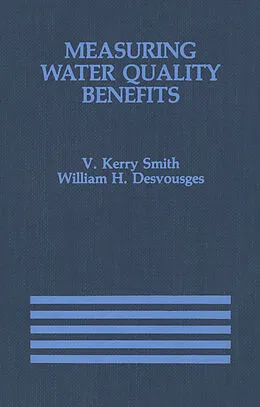 E-Book (pdf) Measuring Water Quality Benefits von V. Kerry Smith, William H. Desvousges