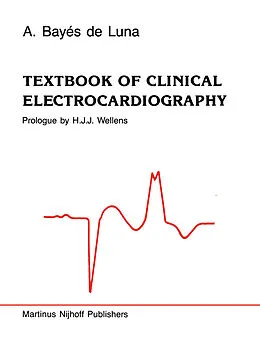 E-Book (pdf) Textbook of Clinical Electrocardiography von Antonio Bayés De Luna