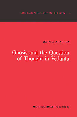 eBook (pdf) Gnosis and the Question of Thought in Vedanta de J. G. Arapura