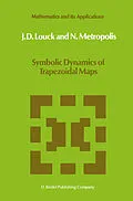 E-Book (pdf) Symbolic Dynamics of Trapezoidal Maps von J. D. Louck, N. Metropolis