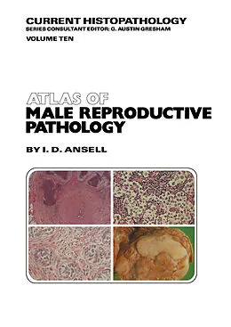 E-Book (pdf) Atlas of Male Reproductive Pathology von I. D. Ansell