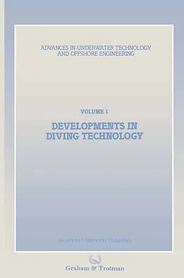 E-Book (pdf) Developments in Diving Technology von Society for Underwater Technology (SUT)