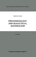 E-Book (pdf) Phenomenology and Dialectical Materialism von Trân Duc Thao, D. J. Herman, D. V. Morano