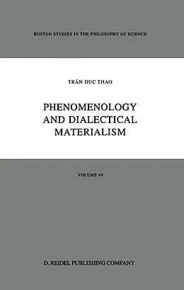 E-Book (pdf) Phenomenology and Dialectical Materialism von Trân Duc Thao, D. J. Herman, D. V. Morano
