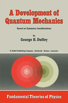 E-Book (pdf) A Development of Quantum Mechanics von G. H. Duffey