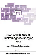 E-Book (pdf) Inverse Methods in Electromagnetic Imaging von Wolfgang-M. Boerner, Hans Brand, Leonard A. Cram