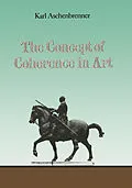 E-Book (pdf) The Concept of Coherence in Art von L. Aschenbrenner
