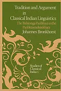 E-Book (pdf) Tradition and Argument in Classical Indian Linguistics von Johannes Bronkhorst