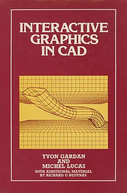 E-Book (pdf) Interactive Graphics in CAD von Y. Gardan, Lucas