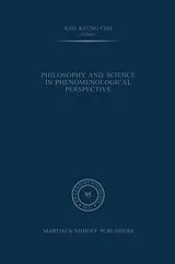 Kartonierter Einband (Kt) Philosophy and Science in Phenomenological Perspective von Kah Kyung Cho